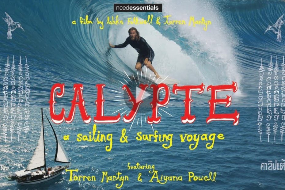 Calypte a Sailing and Surfing Voyage